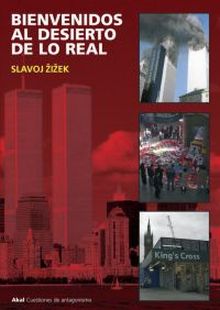 BIENVENIDOS AL DESIERTO DE LO REAL