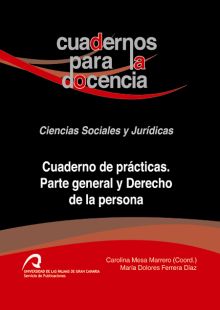 CUADERNO DE PRÁCTICAS. PARTE GENERAL Y DERECHO DE LA PERSONA