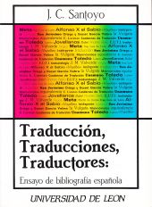 Traducción, traducciones y traductores. Ensayo de bibliografía española
