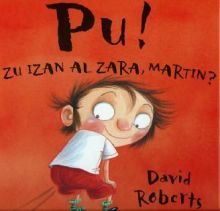 Pu! Zu izan al zara, Martin?