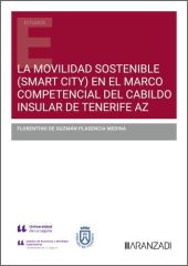 LA MOVILIDAD SOSTENIBLE (SMART CITY) EN EL MARCO COMPETENCIAL DEL CABILDO INSULA
