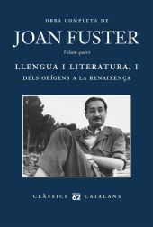 Llengua i literatura, I: Dels orígens a la Renaixença