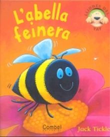 L'abella feinera