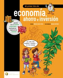 MI PRIMER LIBRO DE ECONOMIA, AHORRO E INVERSION