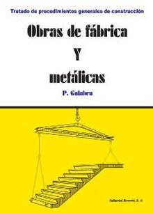 Obras de fábrica y metálicas