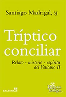 TRÍPTICO CONCILIAR