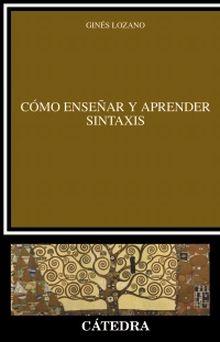 COMO ENSEÑAR Y APRENDER SINTAXIS