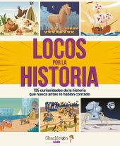 LOCOS POR LA HISTORIA