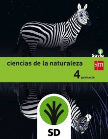 SD Alumno. Ciencias de la naturaleza. 4 Primaria. Savia