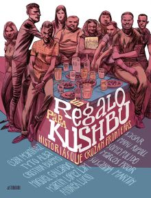 UN REGALO PARA KUSHBU. HISTORIAS QUE CRUZAN FRONTE