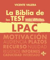 BIBLIA DE LOS TEST MAS DIFICILES DE LA LPAC, LA