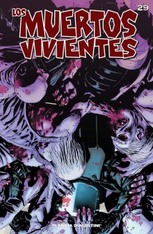 LOS MUERTOS VIVIENTES #29