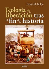 TEOLOGIA DE LA LIBERACION TRAS EL FIN DE LA HISTORIA