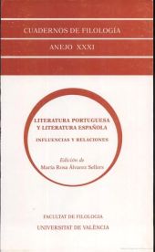 LITERATURA PORTUGUESA Y LITERATURA ESPAÑOLA: INFLUENCIAS Y RELACIONES