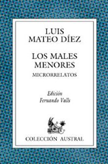 Los males menores. Microrrelatos
