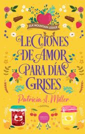 LECCIONES DE AMOR PARA DIAS GRISES