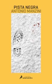 PISTA NEGRA (VICEQUESTOR ROCCO SCHIAVONE 1)