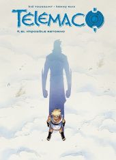 TELÉMACO vol. 4: el imposible retorno