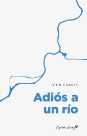 Adios a un río