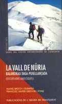 LA VALL DE NURIA –BALANDRAU-TAGA-PUIGLLANÇADA. EXC