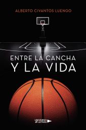 Entre la cancha y la vida