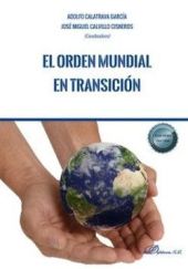 EL ORDEN MUNDIAL EN TRANSICION