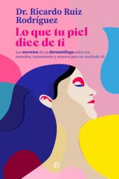 LO QUE TU PIEL DICE DE TI