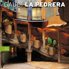 La Pedrera, un'opera d'«Arte totale»