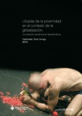 Utopías de la proximidad en el contexto de la globalización
