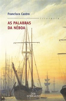 PALABRAS DA NEBOA, AS (PREMIO GARCIA BARROS 2007)