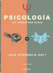 PSICOLOGÍA – 150 CONCEPTOS CLAVE