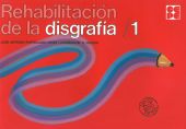 REHABILITACION DE LA DISGRAFIA 1