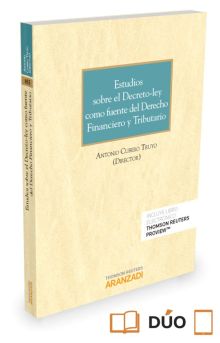 Estudios sobre el Decreto-ley como fuente del Derecho Financiero y Tributario (P