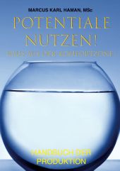 POTENTIALE NUTZEN! RAUS AUS DER KOMFORTZONE!