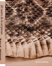 RASTRO DE LA SERPIENTE, EL / THE SERPENTS TRAIL