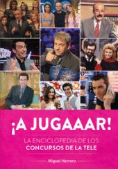 A JUGAAAR LA ENCICLOPEDIA DE LOS CONCURSOS DE LA TELE