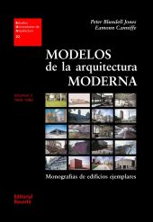 Modelos de la arquitectura moderna. Volumen II