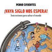 ¡VAYA SIGLO NOS ESPERA!