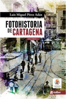 FOTOHISTORIA DE CARTAGENA