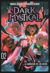 DARK MYSTICAL 2. LA AMBICION DE LOS MITOS