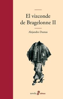 VIZCONDE DE BRAGELONNE II, EL
