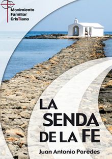 LA SENDA DE LA FE