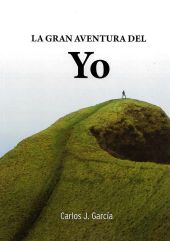 LA GRAN AVENTURA DEL "YO"