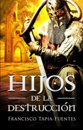 HIJOS DE LA DESTRUCCIÓN