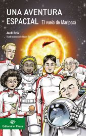 UNA AVENTURA ESPACIAL: EL VUELO DE MARIPOSA