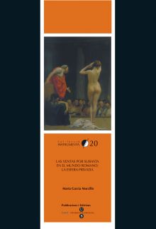 VENTAS POR SUBASTA EN EL MUNDO ROMANO: LA ESFERA PRIVADA, LAS