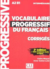 CORRIGES VOCABULAIRE PROGRESSIF NIVEAU INTERMEDIAI