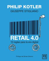 RETAIL 4.0. 10 REGLAS PARA ERA DIGITAL