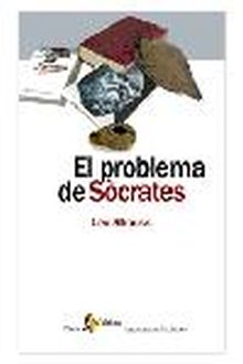 EL PROBLEMA DE SÒCRATES