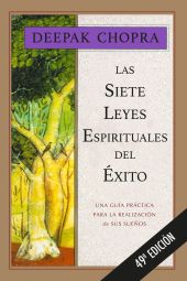 SIETE LEYES ESPIRITUALES DEL EXITO, LAS